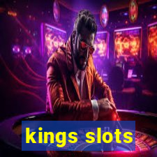 kings slots